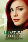 Unnatural Selection - Victoria Escobar - 9781311278647