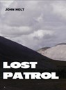 The Lost Patrol - John Holt - 9781311331311
