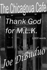 Thank God For M.L.K. - Joe DiBuduo - 9781311435606