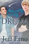 Chasing My Dream - Jeff Erno - 9781311454836