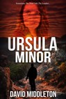 Ursula Minor - David Middleton - 9781311459367