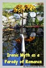 Ironic Myth as a Parody of Romance - Broomhandle Books - 9781311468857