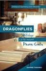 Dragonflies, Ketchup, and Late-Night Phone Calls: 31 Days of Journaling God's Blessings - Daphne Tarango - 9781311495853