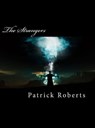 The Strangers - Patrick Roberts - 9781311506399