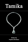 Tamika - Angelica Bordeaux - 9781311507693