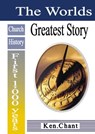 The Worlds Greatest Story - Ken Chant - 9781311544766