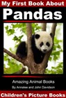My First Book about Pandas: Children’s Picture Books - Annalee Davidson ; John Davidson - 9781311581105