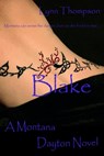 Blake-A Montana Dayton Novel - Lynn Thompson - 9781311654779