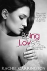 Being Lovers - Rachel Carrington - 9781311705402