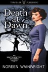 Death at Dawn - Noreen Wainwright - 9781311764348