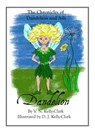 Dandelion - Victoria Kelly-Clark - 9781311770035