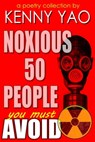 Noxious Fifty People You Must Avoid - Kenny Yao - 9781311775122