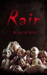 Rain - Blanche King - 9781311814937