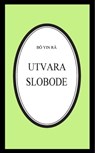 Utvara slobode - Bô Yin Râ - 9781311867674