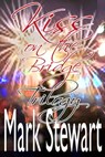 Kiss on the Bridge Trilogy - Mark Stewart - 9781311907387
