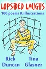 Lopsided Laughs: 100 poems & illustrations - Tina Glasner ; Rick Duncan - 9781311924612