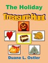 The Holiday Treasure Hunt - Duane L. Ostler - 9781311935977