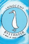 Innocent Bystander - Grant P Cunningham - 9781311942692