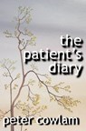 The Patient's Diary - Peter Cowlam - 9781311945662