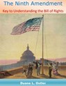 The Ninth Amendment: Key to Understanding the Bill of Rights - Duane L. Ostler - 9781311986931