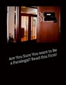 Are You Sure You Want to be a Paralegal? Read This First! - Recovering Paralegal - 9781312307827