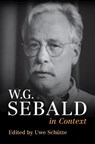 W. G. Sebald in Context - Uwe (Georg-August-Universitat Schutte - 9781316511350