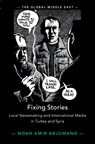 Fixing Stories - Noah Amir (Indiana University) Arjomand - 9781316518007
