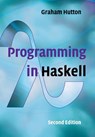 Programming in Haskell - Graham (University of Nottingham) Hutton - 9781316626221