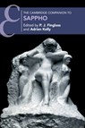 The Cambridge Companion to Sappho - P. J. (University of Bristol) Finglass ; Adrian (University of Oxford) Kelly - 9781316638774