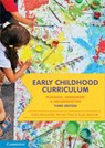 Early Childhood Curriculum - Claire (University of Waikato McLachlan ; Marilyn (Monash University Fleer ; Susan (Australian Catholic University Edwards - 9781316642849