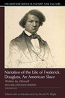 Narrative of the Life of Frederick Douglass, an American Slave: Written by Himself - David Blight - 9781319048891