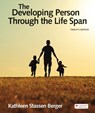 The Developing Person Through the Life Span - Kathleen Berger - 9781319498528