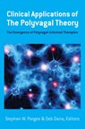 Clinical Applications of the Polyvagal Theory - Stephen W. (University of North Carolina) Porges ; Deb Dana - 9781324000501