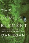 THE DEVIL S ELEMENT 8211 PHOSPHORUS - Dan Egan - 9781324002666