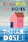 Small Days and Nights - Tishani Doshi - 9781324005247