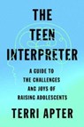 The Teen Interpreter - Terri Apter - 9781324006510