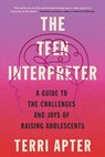 The Teen Interpreter - Terri Apter - 9781324050421