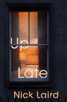 Up Late: Poems - Nick Laird - 9781324065449