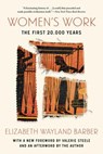 Women's Work - Elizabeth Wayland (Occidental College) Barber - 9781324076025