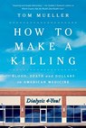 How to Make a Killing - Tom Mueller - 9781324079057