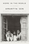 Home in the World - A Memoir - Amartya Sen - 9781324091615