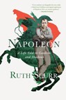 NAPOLEON 8211 A LIFE TOLD IN GARDENS - Ruth Scurr - 9781324092025