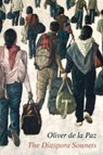 The Diaspora Sonnets - Oliver de la Paz - 9781324092988
