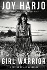 Girl Warrior - Joy Harjo - 9781324094173