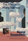 Man With Many Names - Georgi Gospodinov - 9781324097310