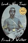 Load in Nine Times - Frank X. Walker - 9781324098508