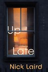 Up Late: Poems - Nick Laird - 9781324110422