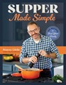 Supper Made Simple - Stacey Little - 9781324111504