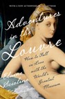 Adventures in the Louvre - Elaine Sciolino - 9781324123439