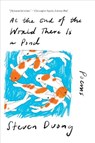 At the End of the World There Is a Pond - Steven Duong - 9781324130666